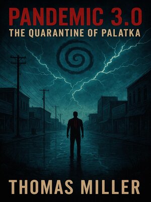 cover image of Pandemic 3.0 the Quarantine of Palatka